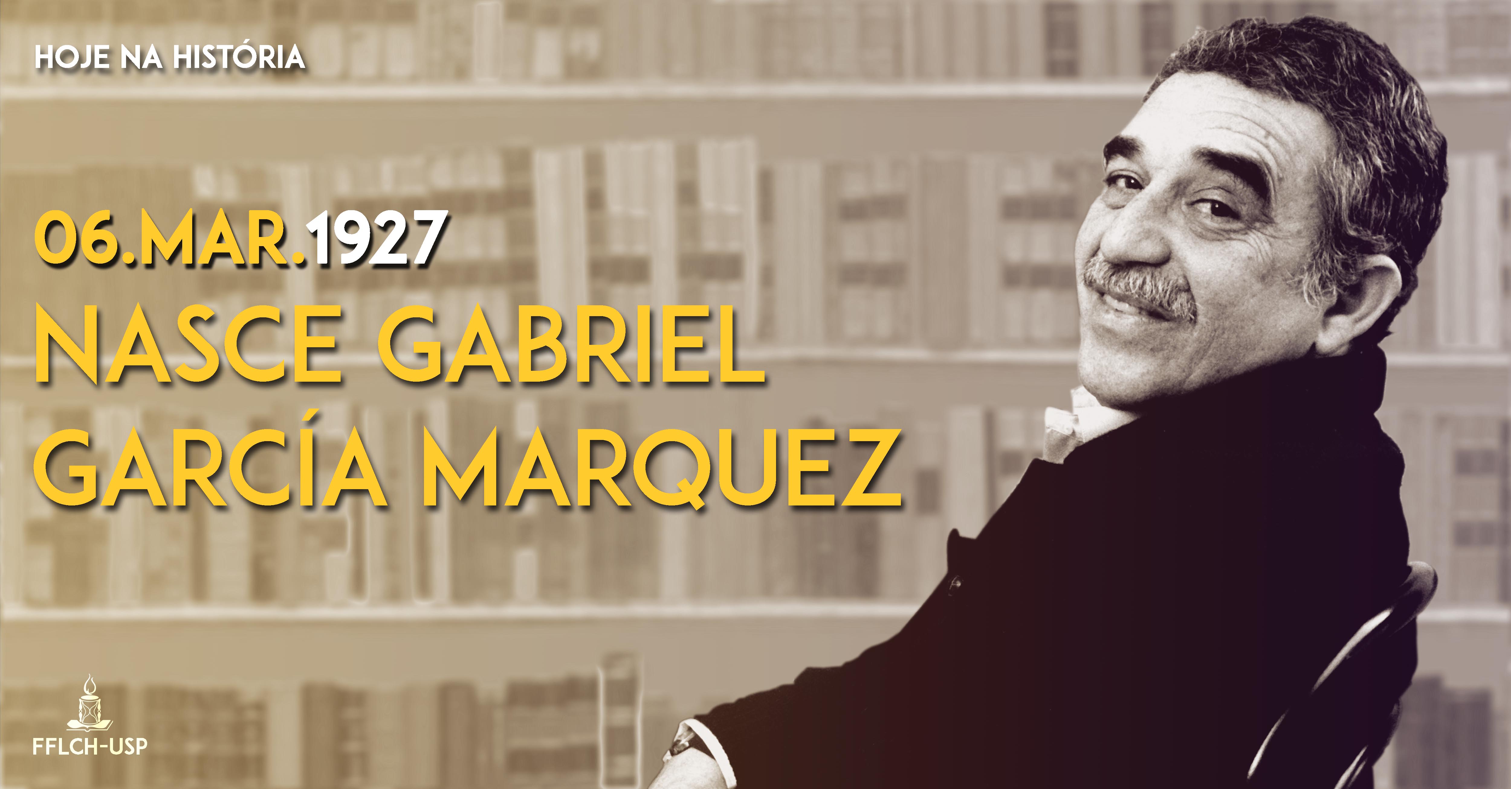 Hoje na história, 06/03/1927: nasce Gabriel García Márquez