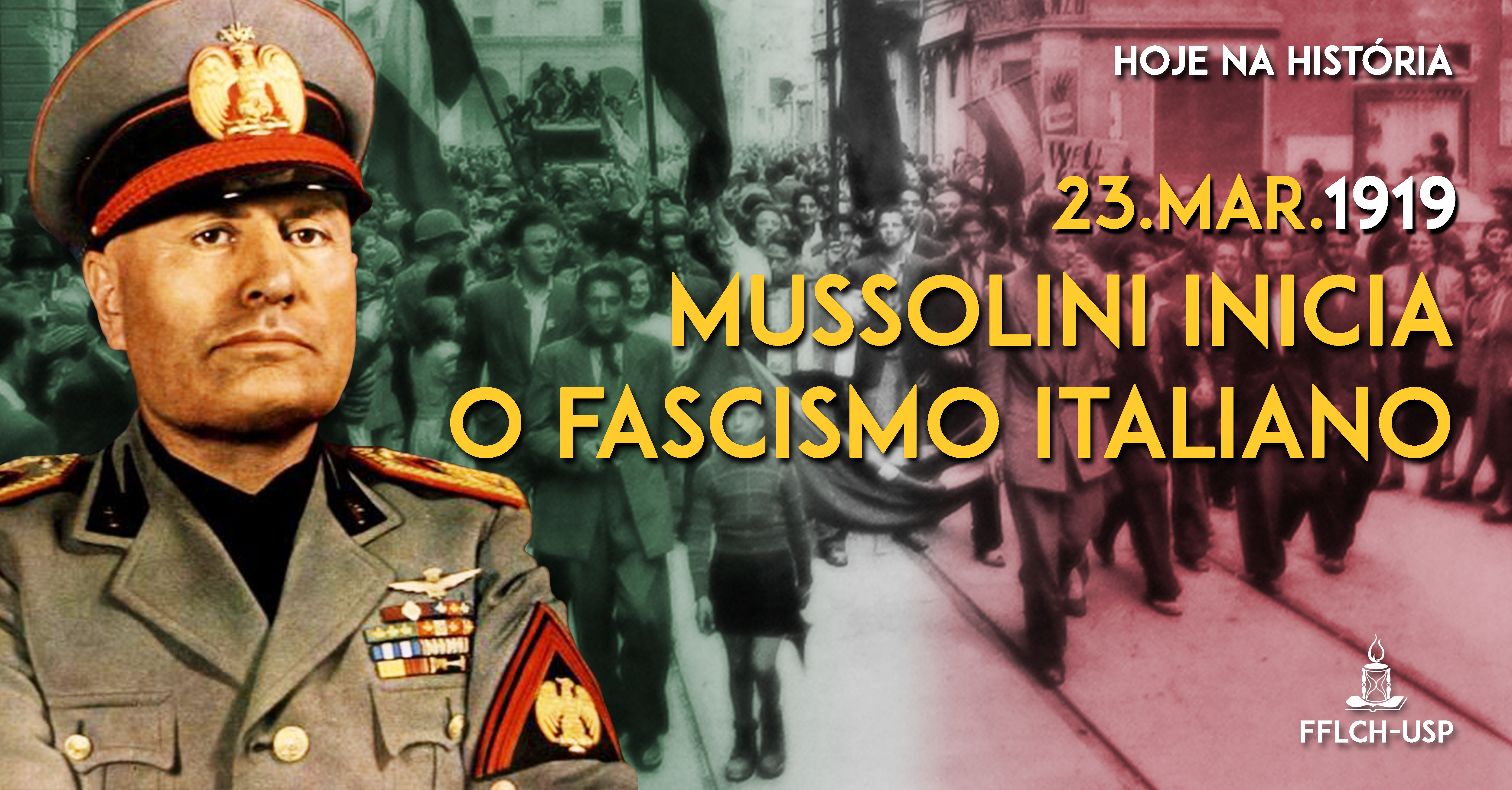 Mussolini inicia o fascismo italiano (Arte: Renan Braz)