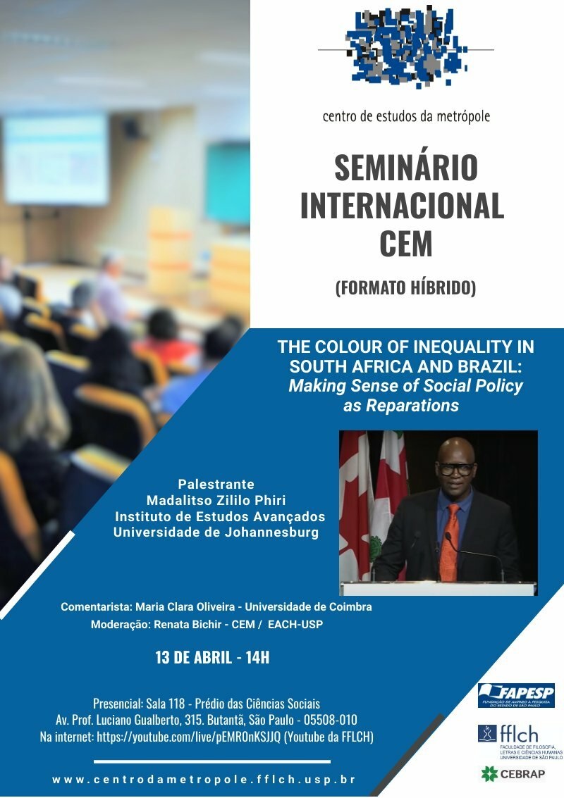  Seminário Internacional CEM: The Colour of Inequality in South Africa and Brazil